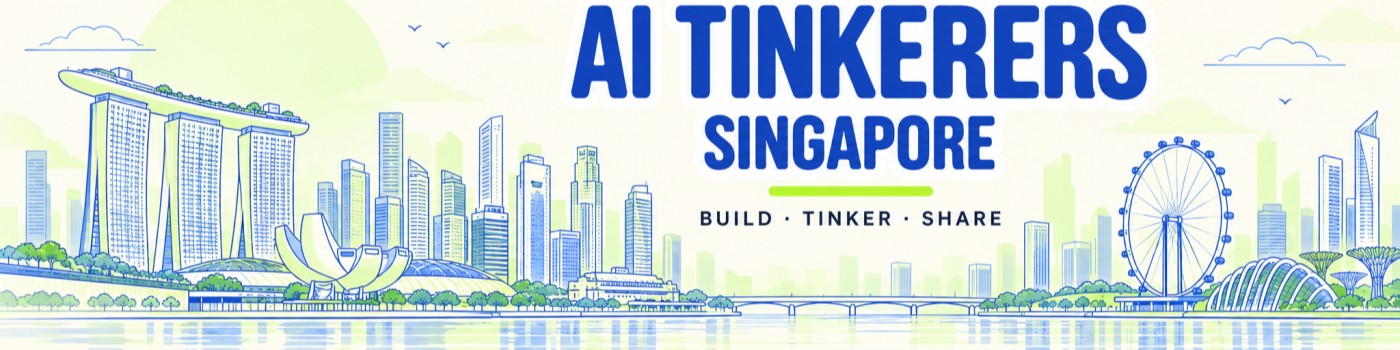 AI Tinkerers Singapore — Build, Tinker, Share, with an illustrated Singapore skyline